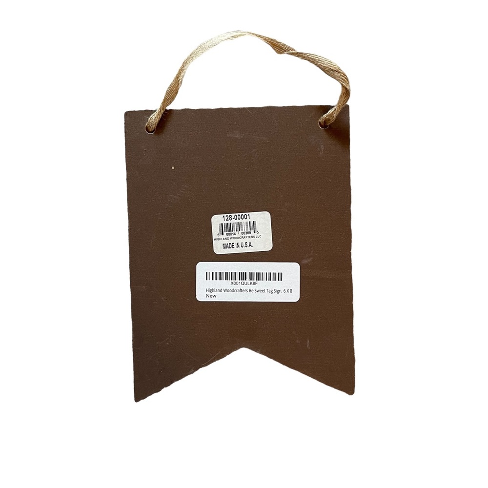NWT Be Sweet Tag Sign 6 x 8 - Picture 2 of 2